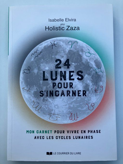 24 lunes pour s'incarner