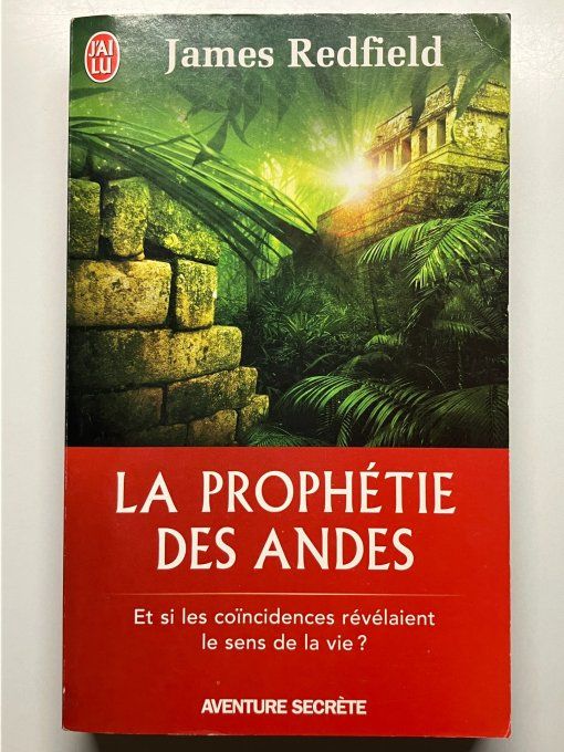 La prophétie des Andes