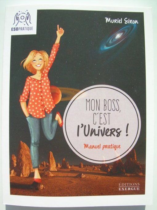 Mon boss, c'est l'Univers!